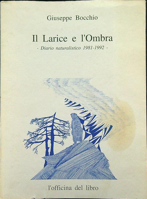 Il Larice e l'Ombra
