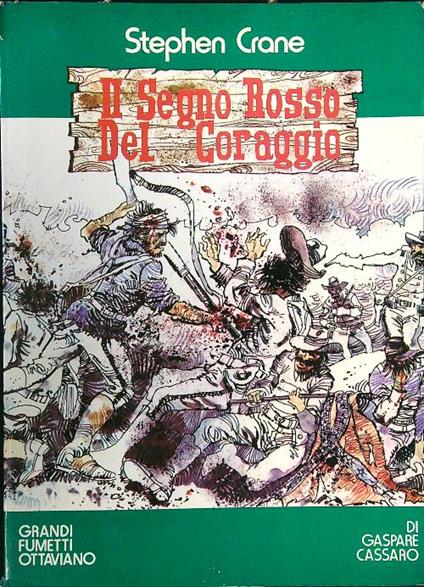 Il segno rosso del coraggio - Stephen Crane - copertina