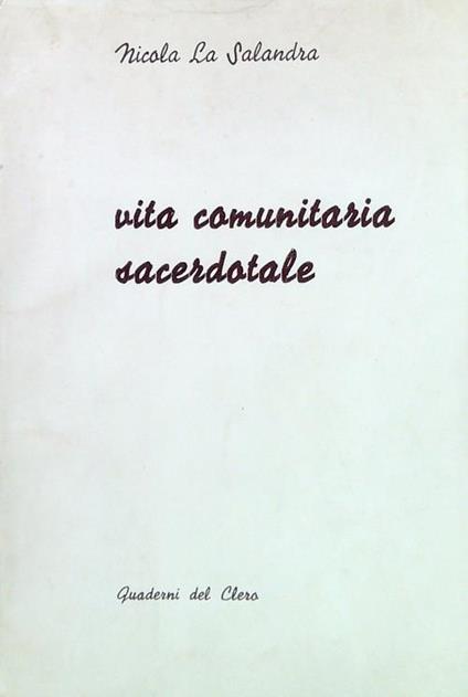 Vita comunitaria sacerdotale - Nicola La Salandra - copertina
