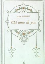 Chi ama di più