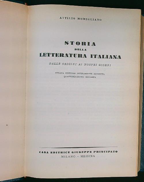 Storia della letteratura italiana. Dalle origini ai nostri giorni - Attilio Momigliano - copertina
