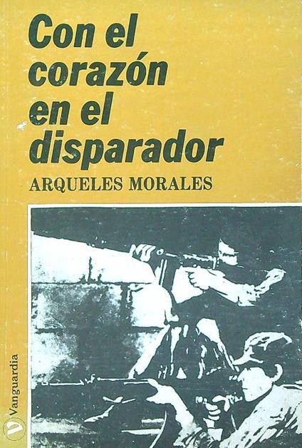 Con el corazon en el disparador - copertina