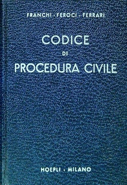 Codice di procedura civile. Edizione aggiornata  al 1° gennaio 1961 - L. Franchi - copertina