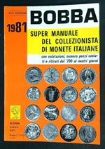 Super manuale del collezionista di monete italiane 1981