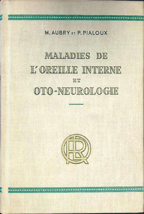 Maladies de l'oreille interne et oto-neurologie - Aubry - copertina