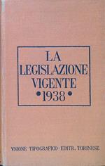La legislazione vigente 1938