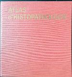 Atlas d'Histopathologie