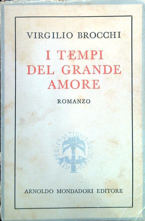 I tempi del grande amore