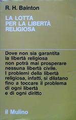 La lotta per la libertà religiosa