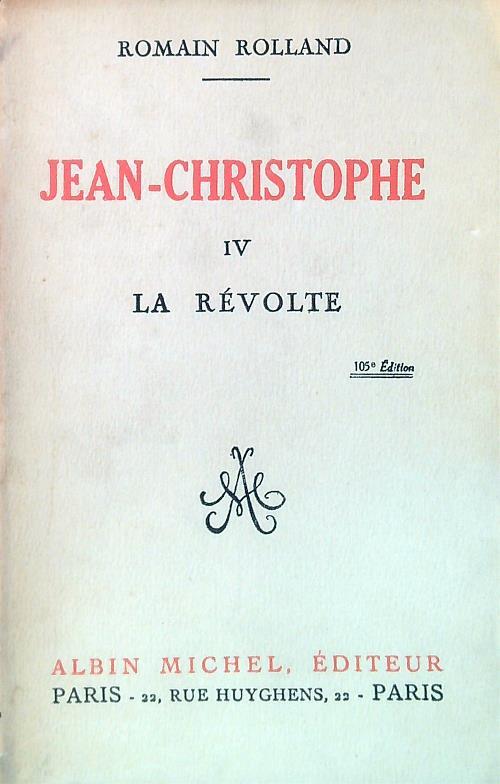 Jean-Christophe IV La révolte - Romain Rolland - copertina