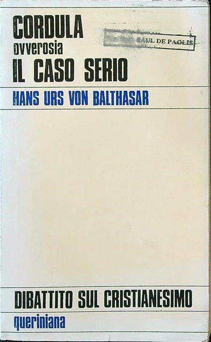 Cordula, ovverosia il caso serio - Hans Urs Von Balthasar - copertina