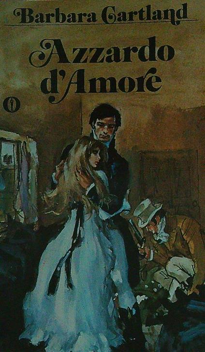 Azzardo d'amore - Barbara Grtland - copertina