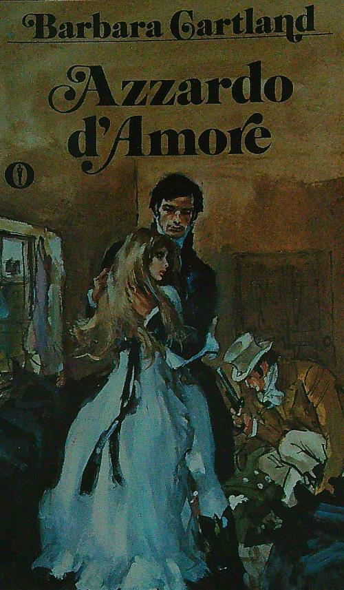 Azzardo d'amore - Barbara Grtland - copertina