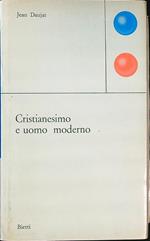 Cristianesimo e uomo moderno