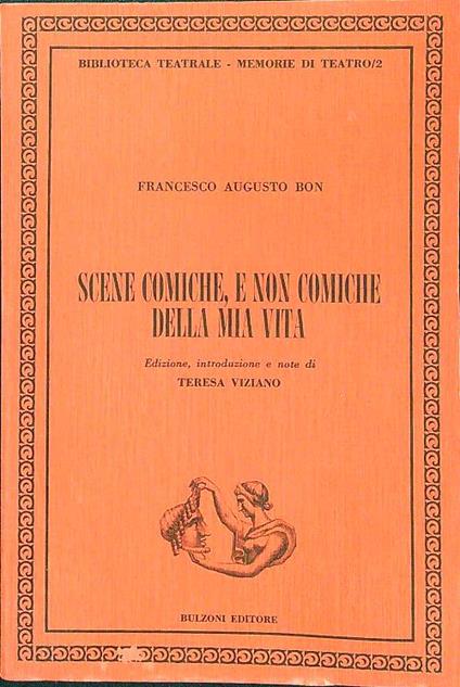 Scene comiche e non comiche della mia vita - Francesco Augusto Bon - copertina