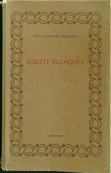 Scritti filosofici - Ivan Vasilevic Kireevskij - copertina