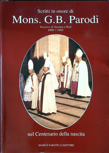 Scritti in onore di Mons. G.B. Parodi - copertina