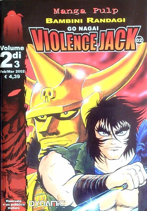 Violence Jack. Bambini randagi Vol 2 di 3