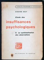 Etude des insuffisances psychologiques II