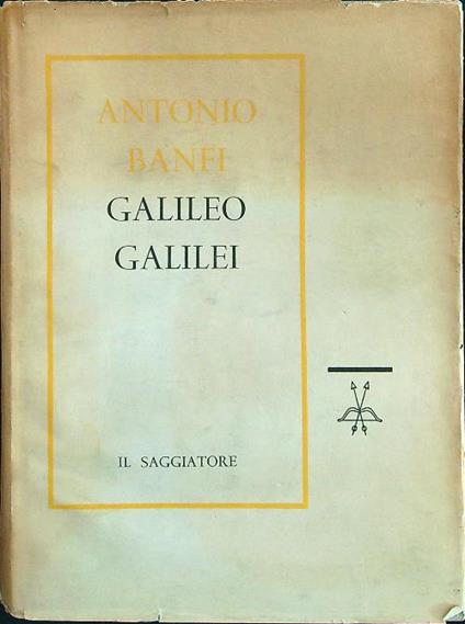 Galileo Galilei - Antonio Banfi - copertina