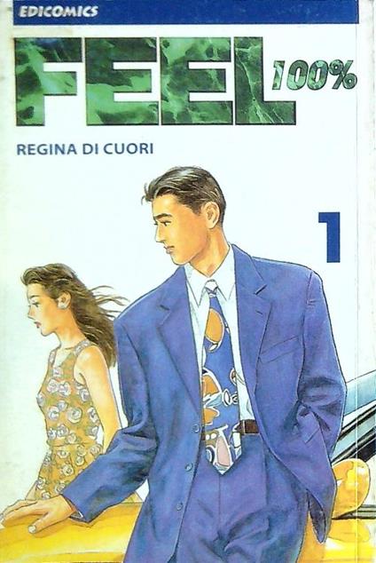 Feel 100% 1 Regina di cuori - copertina