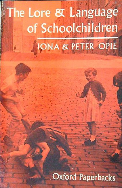The Lore & Language of Schoolchildren - copertina