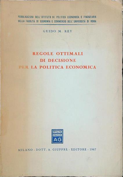 Regole ottimali di decisione per la politica economica - copertina