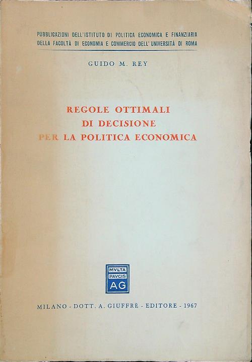 Regole ottimali di decisione per la politica economica - copertina