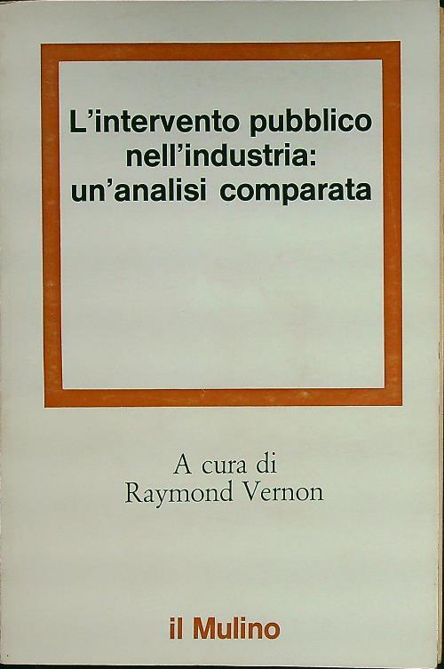 L' intervento pubblico nell'industria: un'analisi comparata - copertina