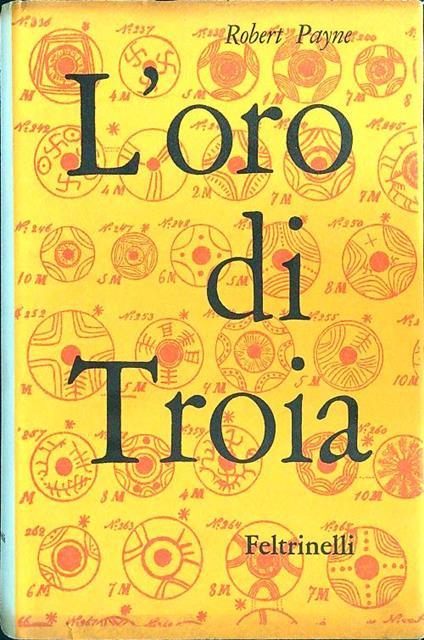 L' oro di Troia - Robert Payne - copertina