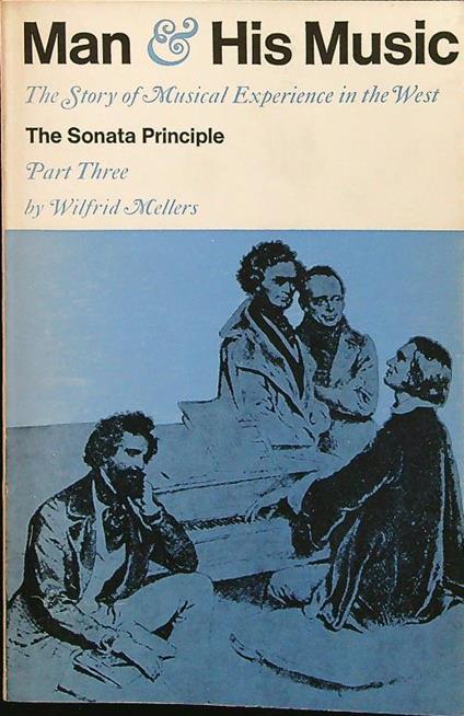 Man and his music The sonata principle - copertina