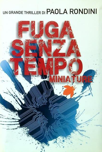 Fuga senza tempo  - Paola Rondini - copertina