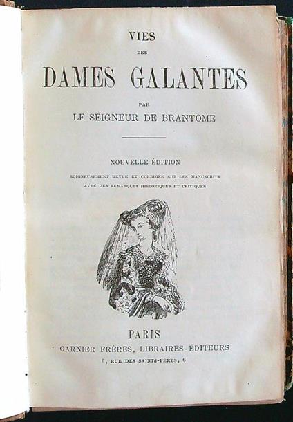 Vies des Dames Galantes - Pierre Bordeille de Brantôme - copertina