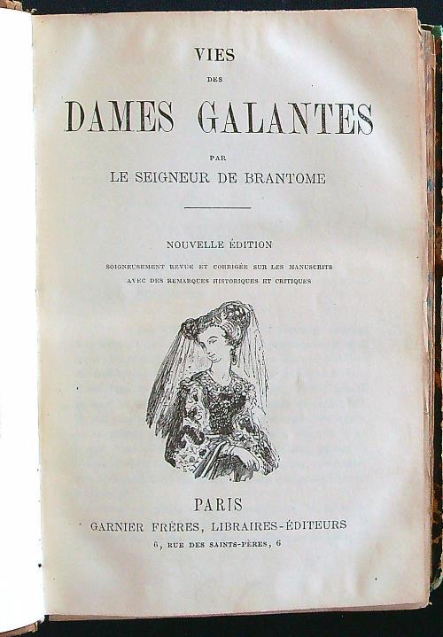 Vies des Dames Galantes - Pierre Bordeille de Brantôme - copertina