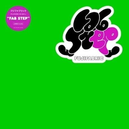 Fab Step (Limited / Lp) - Vinile LP di Fujifabric