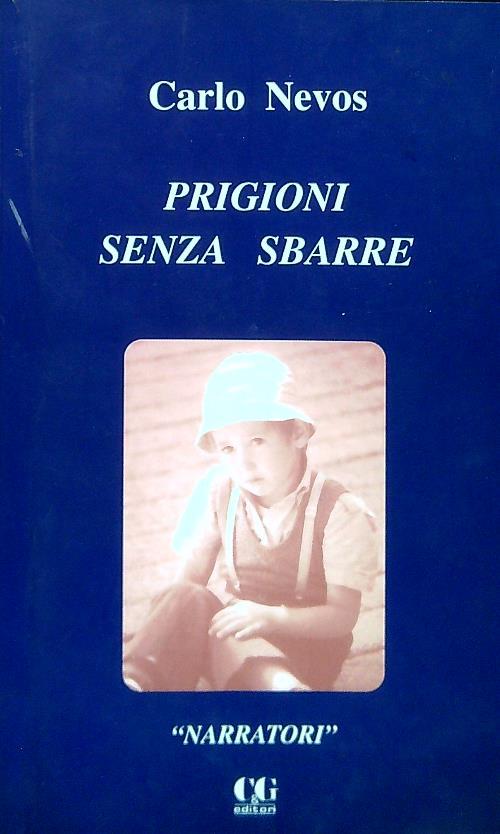 Prigioni senza sbarre - Carlo Nevos - copertina