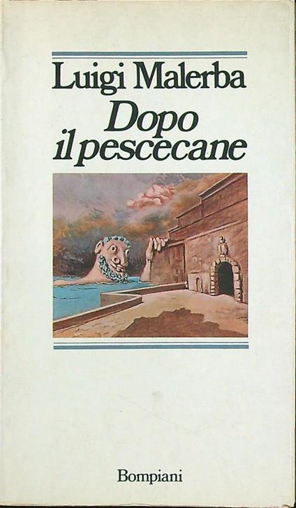 Dopo il pescecane - Luigi Malerba - copertina