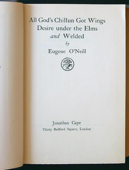 All God's Chillun got Wings and other Plays - Eugene O'Neill - copertina