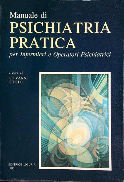 Manuale di psichiatria pratica - Giusto Giusto - copertina