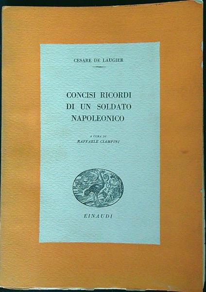 Concisi ricordi di un soldato napoleonico - Cesare de Laugier - copertina