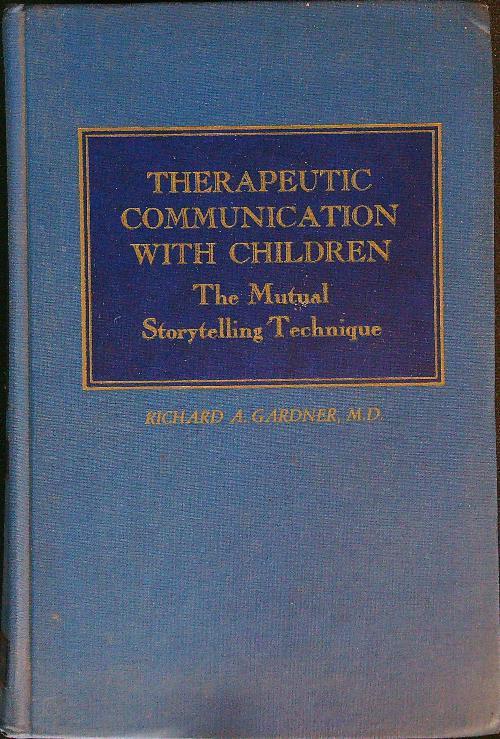 Therapeutic communication with children - Richard A. Gardner - copertina