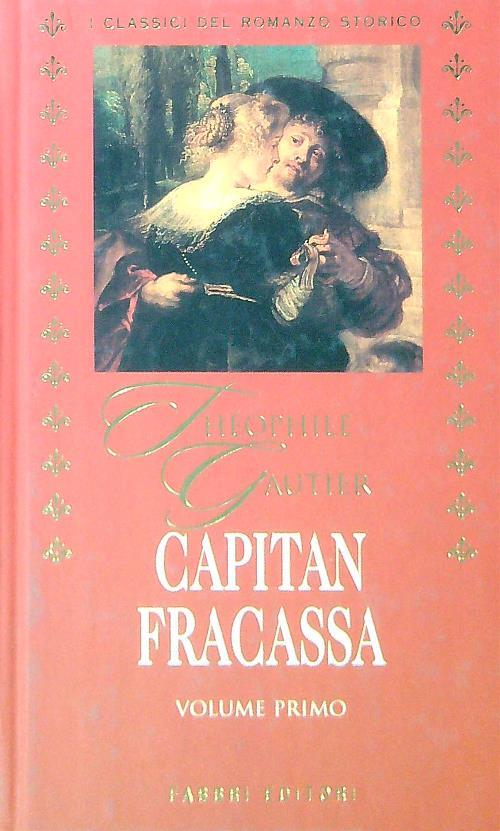 Capitan Fracassa. Volume 1