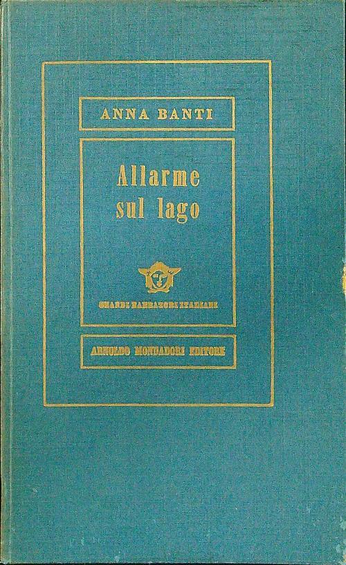 Allarme sul lago - Anna Banti - copertina