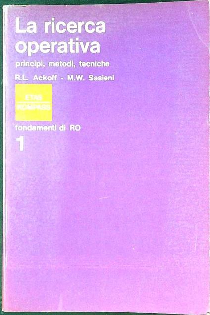 La ricerca operativa. Principi, metodi, tecniche - Ackoff - copertina