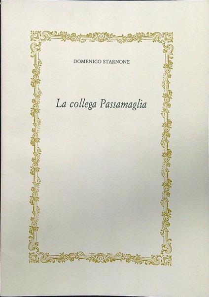 La collega Passamaglia - Domenico Starnone - copertina