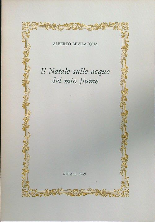 Il Natale sulle acque del mio fiume