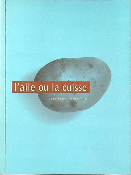 L' aile ou la cuisse - Negri - copertina