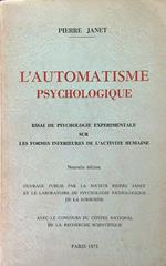 L' automatisme psychologique