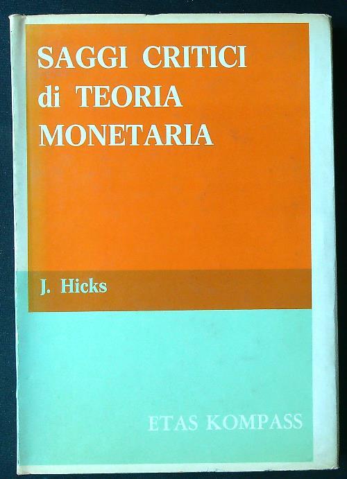 Saggi critici di teoria monetaria
