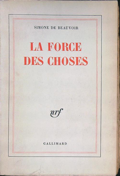 LA force des choses